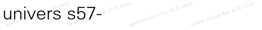 univers s57字体转换